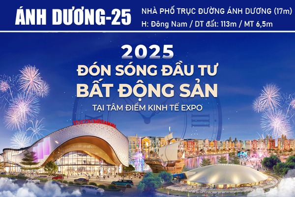 AD-25 NHÀ PHỐ ĐƯỜNG ÁNH DƯƠNG | KẾT NỐI Grand Expo - Vincom - Grand World