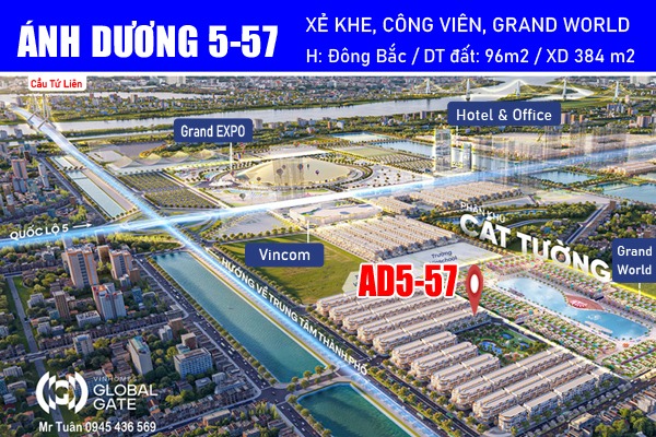 ÁNH DƯƠNG 5-57 NHÀ PHỐ XẺ KHE, ĐỐI DIỆN CÔNG VIÊN Tropical Oasis Park, KẾ CẬN TỔ HỢP GRAND WORLD 9,1ha
