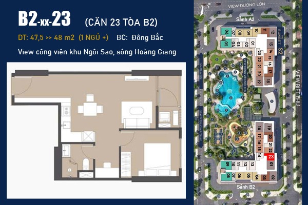 CĂN 23 TÒA B2 | B2-xx-23 (1 NGỦ+/ 47,5m2) BC: ĐÔNG BẮC
