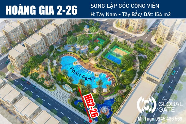 HOÀNG GIA 2-26 | SONG LẬP GÓC CÔNG VIÊN NGỌC TRAI, GLOBAL GATE