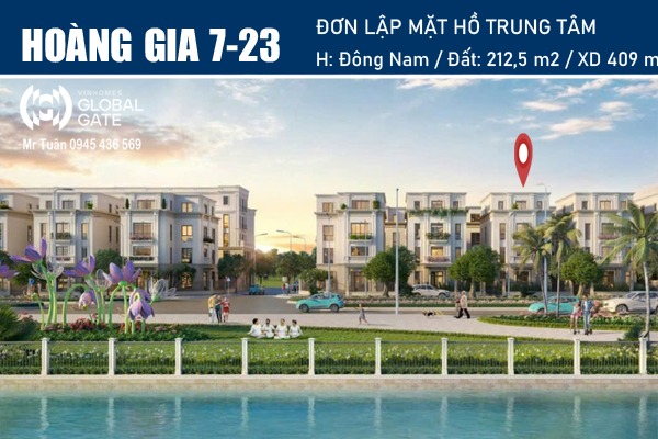 HOÀNG GIA 7-23 ĐƠN LẬP MẶT HỒ | VINHOMES GLOBAL GATE
