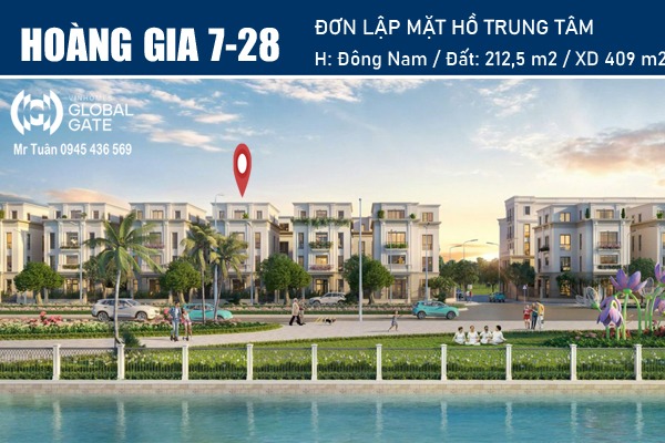 HOÀNG GIA 7-28 ĐƠN LẬP MẶT HỒ | VINHOMES GLOBAL GATE