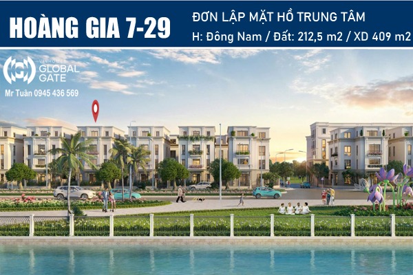 HOÀNG GIA 7-29 ĐƠN LẬP MẶT HỒ | VINHOMES GLOBAL GATE