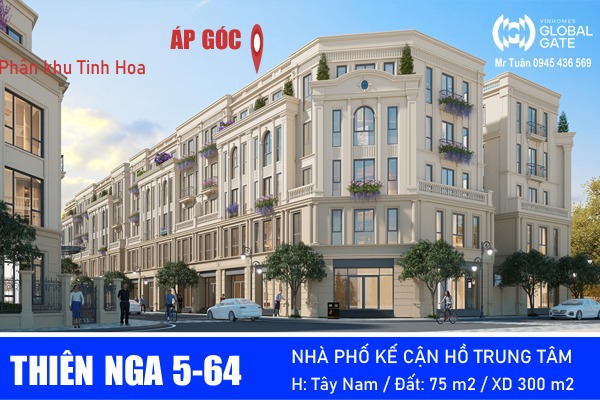LIỀN KỀ ÁP GÓC | THIÊN NGA 5-64 (Block đầu dãy hồ Trung tâm)