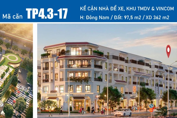 Mã căn: TP4.3-17 SHOPHOUSE TRỤC ĐƯỜNG THÀNH PHỐ TP4.3