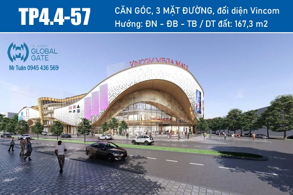 SHOPHOUSE GÓC, ĐỐI DIỆN VINCOM | TP4.4-57 ĐƯỜNG THÀNH PHỐ (30m)