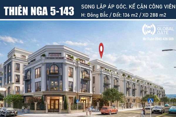 THIÊN NGA 5-143 SONG LẬP ÁP GÓC VIEW CÔNG VIÊN (PHÂN KHU TINH HOA)