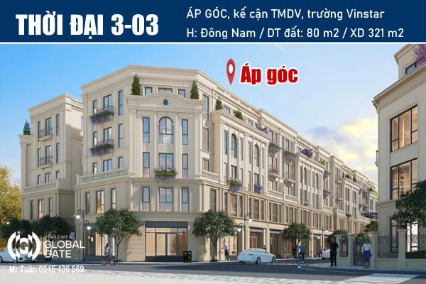 THỜI ĐẠI 3-03 | LIỀN KỀ ÁP GÓC VINHOMES GLOBAL GATE