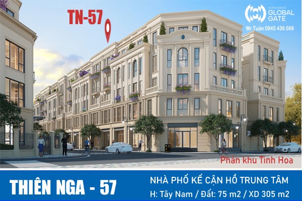 TN-57 NHÀ PHỐ TRỤC ĐƯỜNG THIÊN NGA (dọc theo hồ Trung tâm, kế cận khu ẩm thực Global Gourmet))