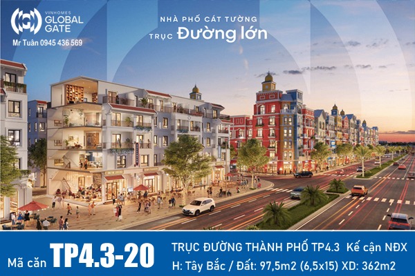 TP4.3-20 SHOPHOUSE TRỤC ĐƯỜNG THÀNH PHỐ - VINHOMES GLOBAL GATE