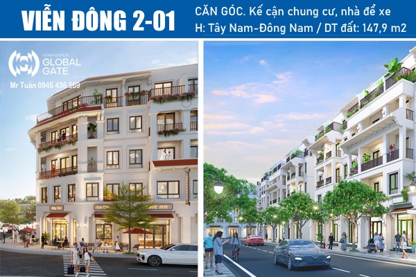 VIỄN ĐÔNG 2-01 LIỀN KỀ GÓC (148 m2 RỘNG GẤP ĐÔI CĂN BÊN CẠNH)